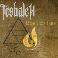 Born of Fire by Teshaleh