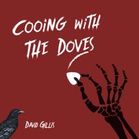 Cooing with the Doves by David Gillis