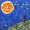 Tame The Fox: CD