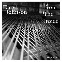 From The Inside by Daryl Johnson