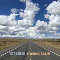 Leaving Again by Sky Smeed