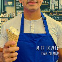 Miss Lovely by Ivan Polanco