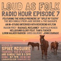S01:E07 by Loud As Folk Radio Hour