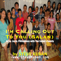 I'm Calling Out To You (Salan) by Steve Kuban