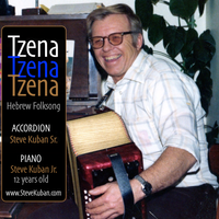 Tzena Tzena Tzena by Steve Kuban