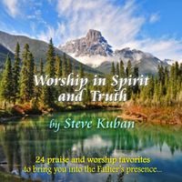 Worship in Spirit and Truth: CD