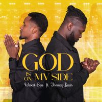God Is On My Side [LIVE] by  Wisest-Son Ft. Thomaz Louis