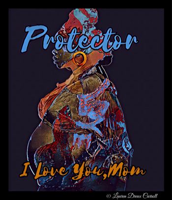 Protector-I Love You, Mom
