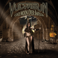 Cold Moon Over Babylon by Vulvagun