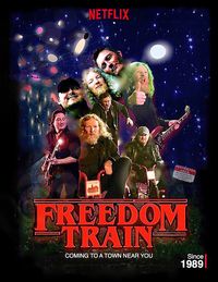 Freedom Train "Stranger Things" Poster