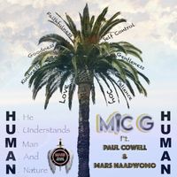 Human - Mic G ft. Paul Cowell & Mars Naadwomo by Mic G ft. Paul Cowell & Mars Naadwomo