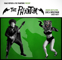 Like A Wolfman / Ghost Party 7" Single: The Phantom