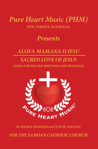 ALOFA MAMANA O IESU - SACRED LOVE OF JESUS