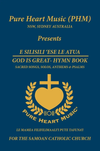E SILISILI 'ESE LE ATUA (GOD IS GREAT-HYMN BOOK)