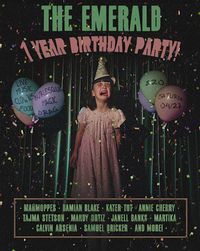 The Emerald's 1 Year Birthday Party!