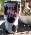 Insulated "Heifer Please" Cup