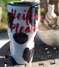 Insulated "Heifer Please" Cup