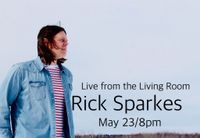 Rick Sparkes: "Live from the Living Room" Concert Series