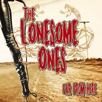 THE LONESOME ONES | FAR FROM HERE (BASEMENT / LOADED BOMB)  | PRO/REC/MIX/GUIT/B.VOX
