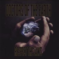 DOCTORS OF THE EARTH | RESPECT THE LAWS (INDEPENDENT) | REC/MIX
