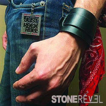 STONE REVEL | JUST ROCK N' ROLL (LOADED BOMB RECORDS) | PRO/REC/MIX/MAST

