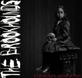 THE BROOKHOUNDS | THERAPY SESSIONS (INDEPENDENT) | REC/MIX
