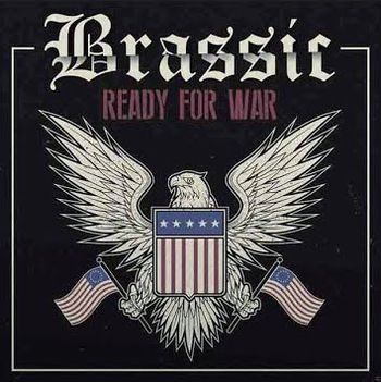 BRASSIC | READY FOR WAR (ASKANA PROD) | Rec
