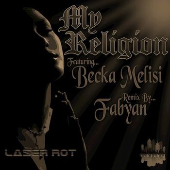 Laser Rot-My Religion (Fabyan Remix) (Tech House)
