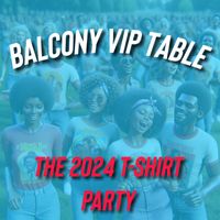 The T-Shirt Party 2024 Premiere Outside Balcony VIP Table