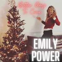 Better Days To Come (Silent Night) by Emily Power