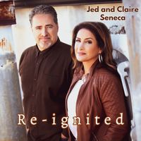 Re-Ignited pre-order by Jed and Claire Seneca