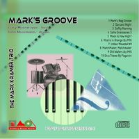 MARK'S GROOVE (HKF V9) by Mark Kramer Trio