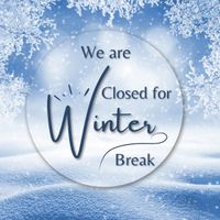 CLOSED for Winter Break:  Dec 23-Jan 3