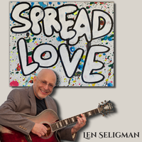 Spread Love by Len Seligman