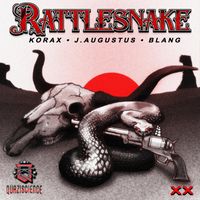RATTLESNAKE EP by J. Augustus, KORAX, & BLANG!