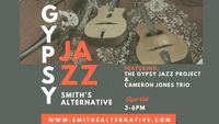 Cameron Jones Trio & The Gypsy Jazz Project at Smith’s Alternative