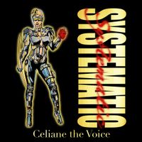 Systematic by Celiane The Voice