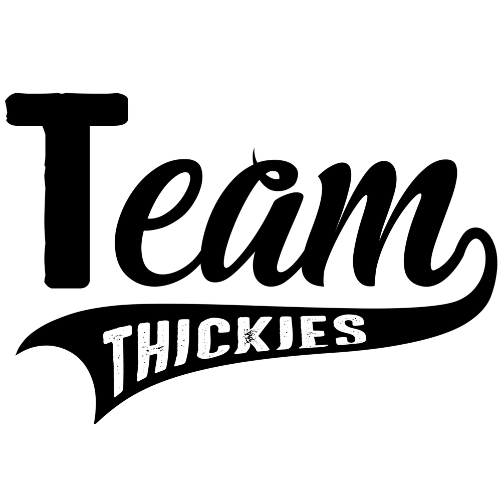 Team Thickies Shirts and Merch
