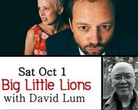 Desboro Music Hall - Big Lions w/David Lum