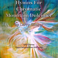 Hymns For Chromatic Mountain Dulcimer (digital e-book)