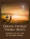 Orientis Partibus/Friendly Beasts