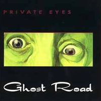 Private Eyes by Ghost Road