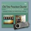 OLD TIME PREACHERS QT- 2 ALBUM COLLECTION ON USB