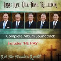 Long Live Old-Time Religion-Performance Tracks (Download) by Old Time Preachers Quartet