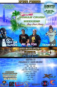 WET & WILD Woman Crush Weekend *** AFTER PARTY ***
