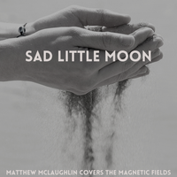 Sad Little Moon by Matthew McLaughlin