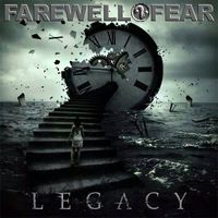 LEGACY by Farewell 2 Fear