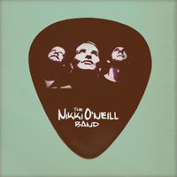 The Nikki O'Neill Band (2012) by The Nikki O'Neill Band