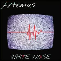 White Noise [Single] by Artemus