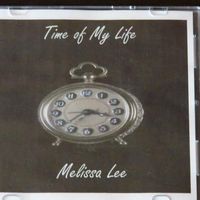 Time Of My Life by Melissa Lee